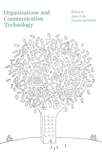 Organizations and Communication Technology