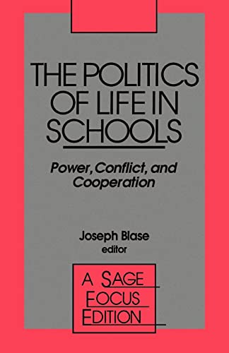 The Politics of Life in Schools