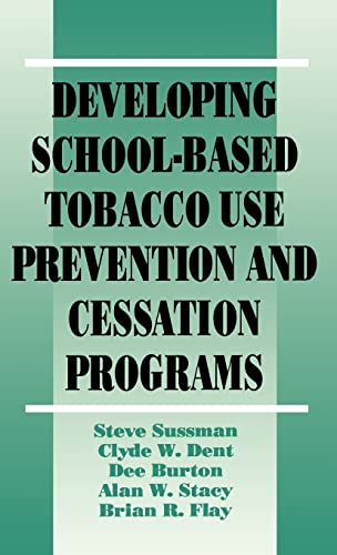 Developing School-Based Tobacco Use Prevention and Cessation Programs