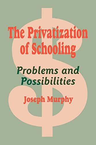 The Privatization of Schooling