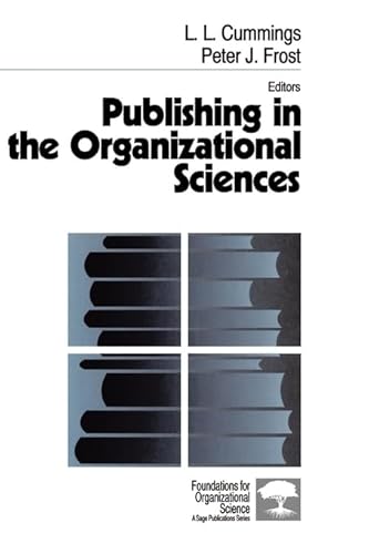 Publishing in the Organizational Sciences