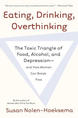 Eating, Drinking, Overthinking