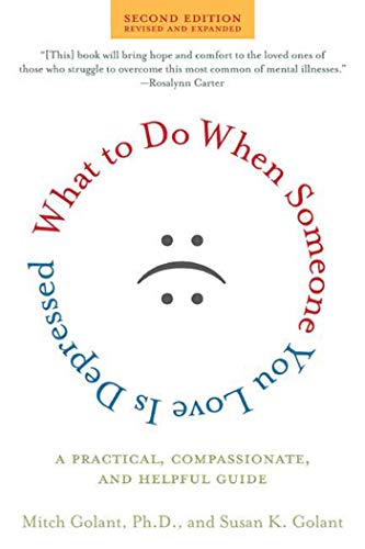 What to Do When Someone You Love Is Depressed