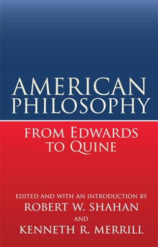 American Philosophy from Edwards to Quine