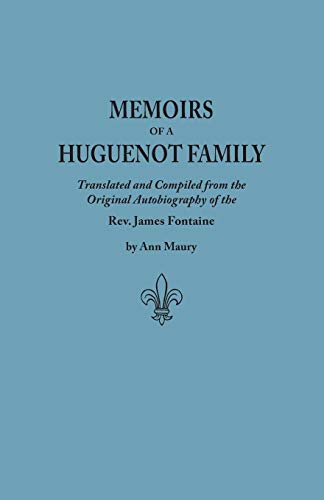 Memoirs of a Huguenot Family