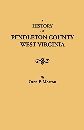 History of Pendleton County, West Virginia
