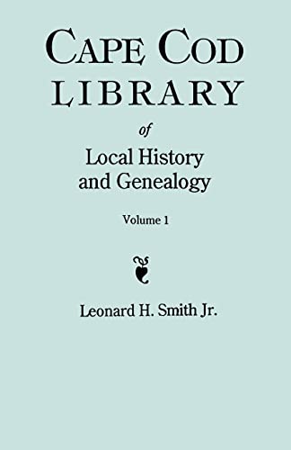 Cape Cod Library of Local History and Genealogy. a Facsimile Edition of 108 Pamphlets in the Early 20th Century. Volume 1