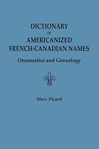 Dictionary of Americanized French-Canadian Names