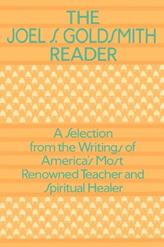 The Joel Goldsmith Reader
