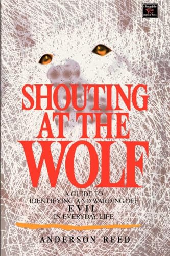 Shouting at the Wolf