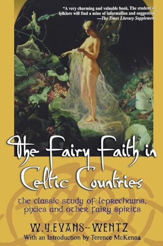 The Fairy Faith in Celtic Countries
