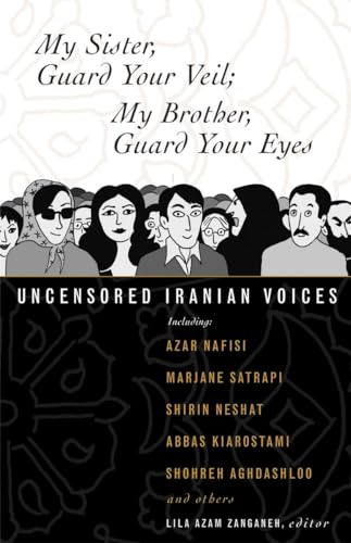 My Sister, Guard Your Veil; My Brother, Guard Your Eyes