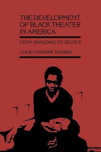 The Development of Black Theater in America