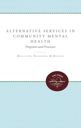 Alternative Services in Community Mental Health