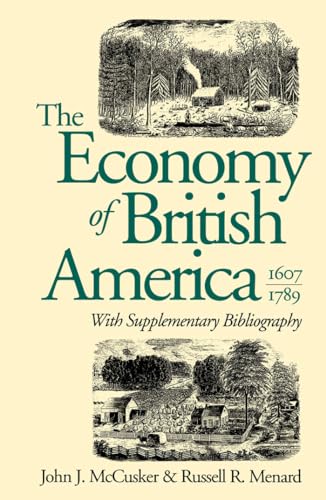 The Economy of British America, 1607-1789