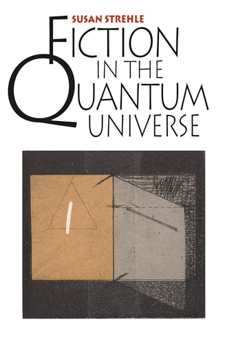 Fiction in the Quantum Universe