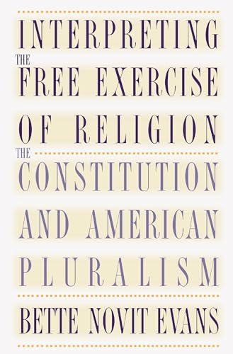 Interpreting the Free Exercise of Religion