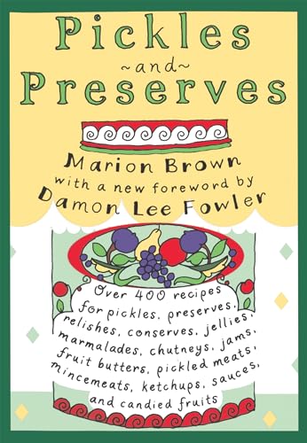 Pickles and Preserves