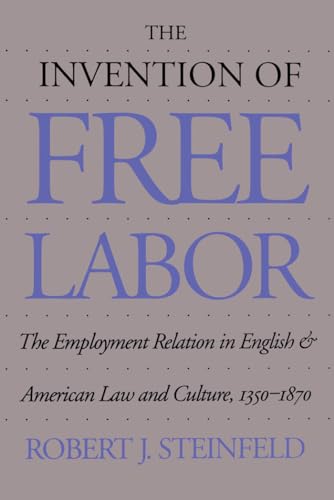 The Invention of Free Labor