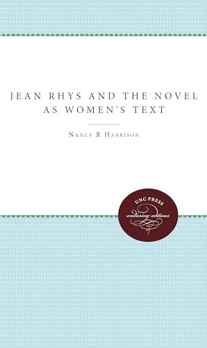 Jean Rhys and the Novel As Women's Text