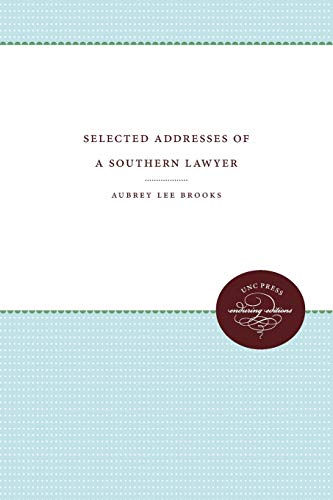 Selected Addresses of a Southern Lawyer