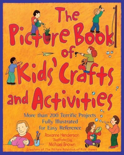 The Picture Book of Kids' Crafts and Activities