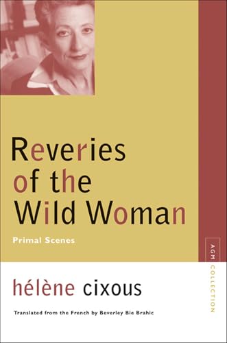 Reveries of the Wild Woman