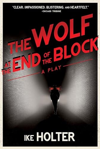 The Wolf at the End of the Block