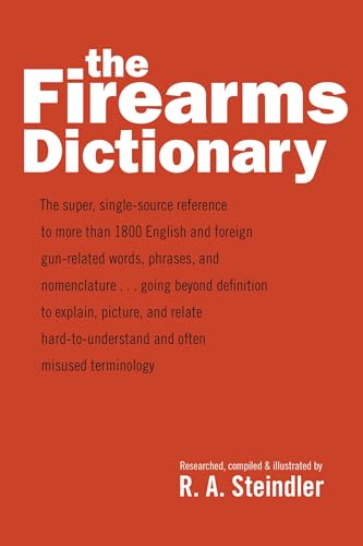 The Firearms Dictionary