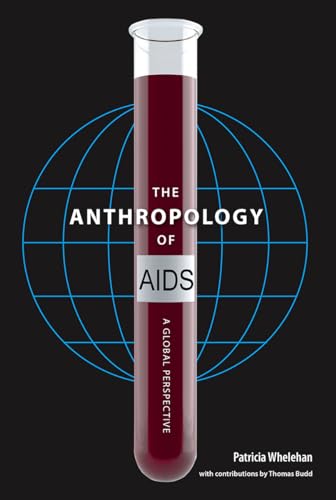 The Anthropology of AIDS