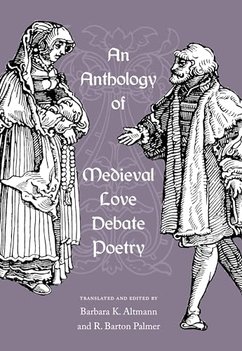 An Anthology of Medieval Love Debate Poetry