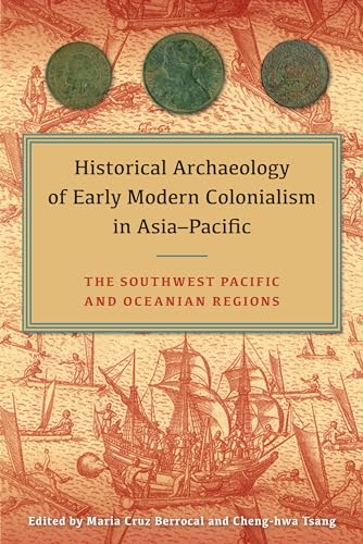 Historical Archaeology of Early Modern Colonialism in Asia-Pacific
