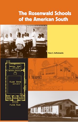 The Rosenwald Schools of the American South