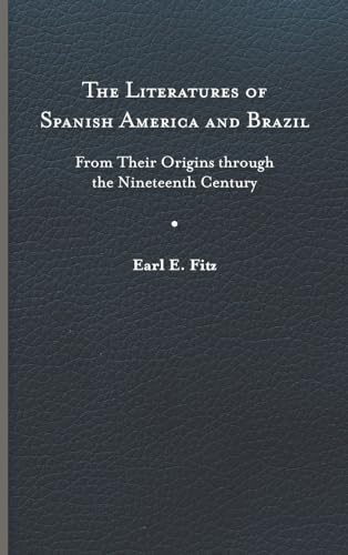 Literatures of Spanish America and Brazil