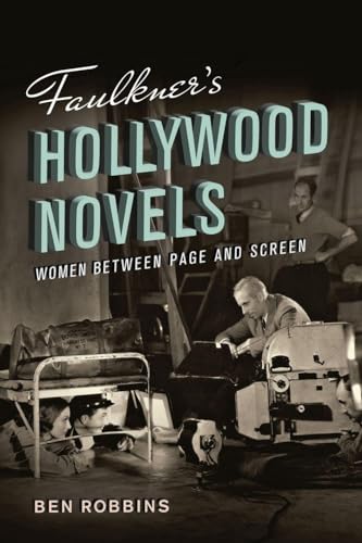 Faulkner's Hollywood Novels