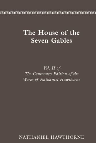 The Centenary Edition of the Works of Nathaniel Hawthorne