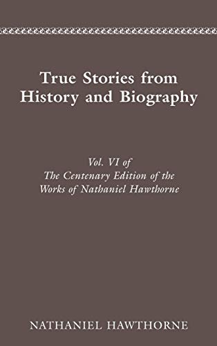 The Centenary Edition of the Works of Nathaniel Hawthorne