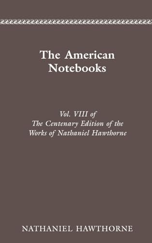 The Centenary Edition of the Works of Nathaniel Hawthorne