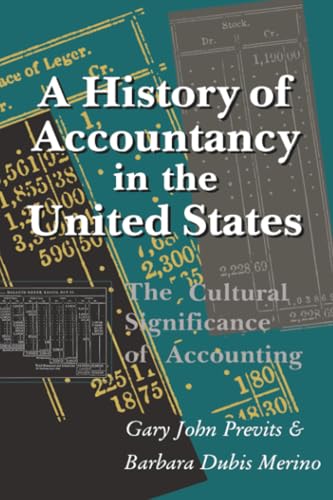 A History of Accountancy in the United States