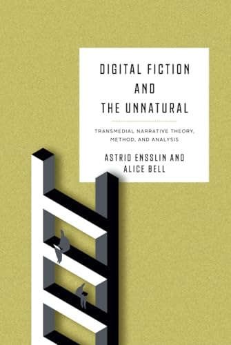 Digital Fiction and the Unnatural