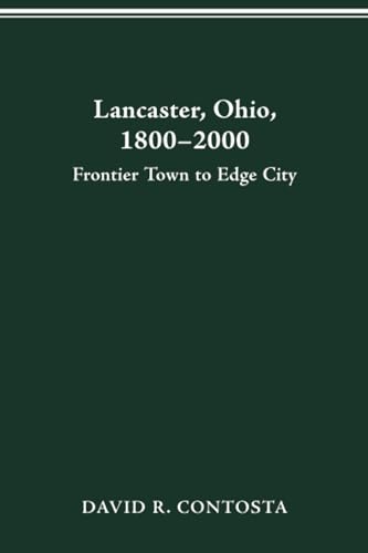 Lancaster, Ohio, 1800-2000