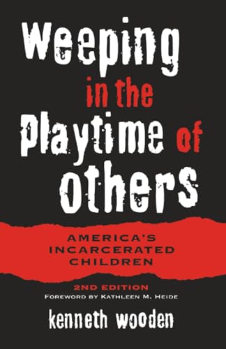 Weeping in the Playtime of Others