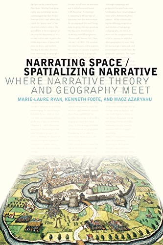 Narrating Space / Spatializing Narrative