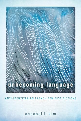 Unbecoming Language