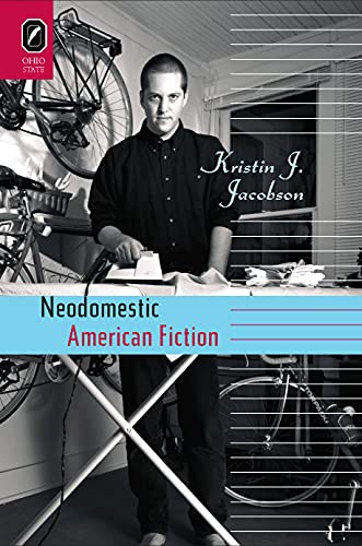 Neodomestic American Fiction