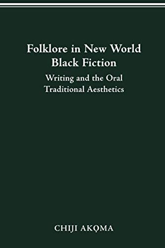 Folklore in New World Black Fiction