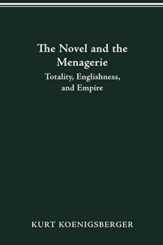 THE NOVEL AND THE MENAGERIE