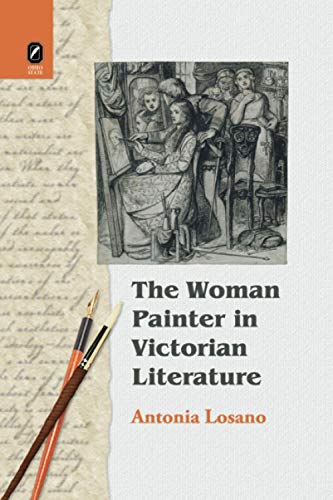 The Woman Painter in Victorian Literature