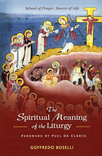 Spiritual Meaning of the Liturgy