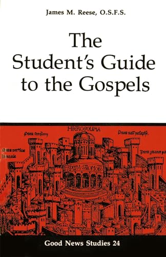The Student's Guide to the Gospels
